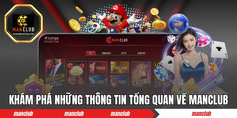 Khám phá những thông tin tổng quan về MANCLUB 